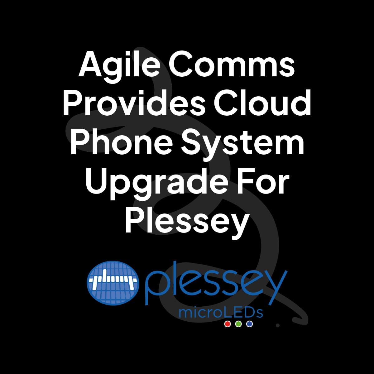 Case Studies (5) Agile Comms Provides Cloud Phone System Upgrade For Plessey